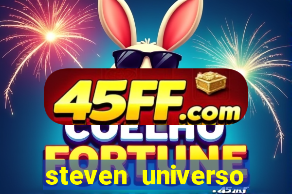 steven universo rede canais
